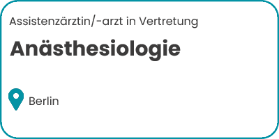 Assistenzarzt für Anästhesiologie in Berlin